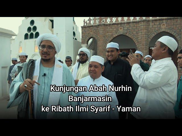 Kunjungan Hj.Nurhin Banjarmasin Ke Ribath Ilmis Syarif bersama Habib Muhammad bin Ali Al Habsyi