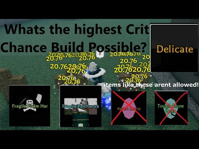 What's The Highest Crit Chance Build Possible? - roblox PIlgrammed