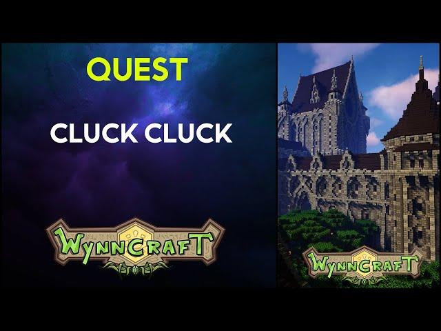 Cluck Cluck - Minecraft Wynncraft Quest