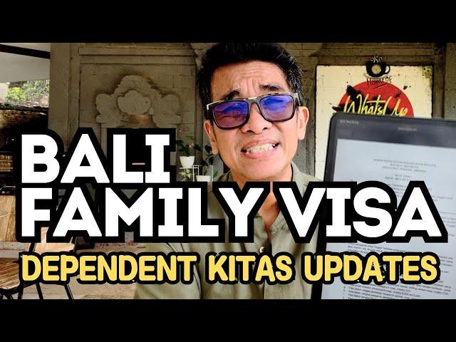 BALI FAMILY VISA UPDATE- Bali travel regulation