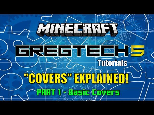 Gregtech 5 - Covers Tutorial - Part 1