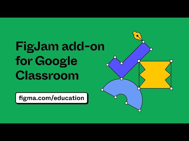 Introducing the FigJam add-on for Google Classroom