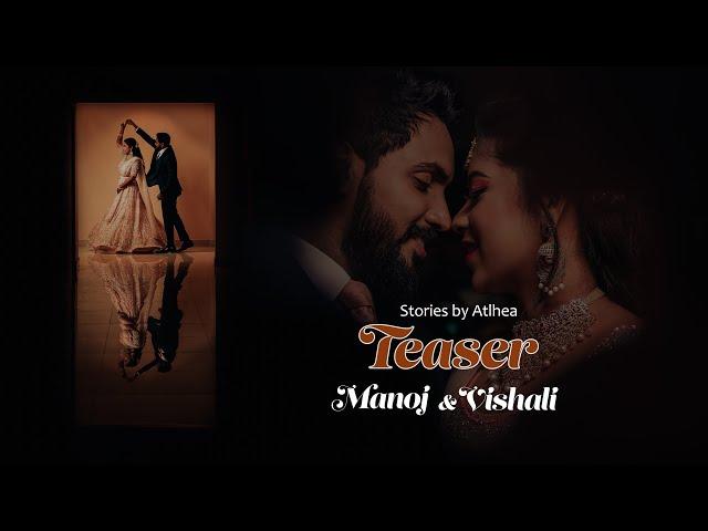 A Beautiful Love Story | Manoj & Vishali | Wedding Teaser 2021 | Teaser | Atlhea Studio