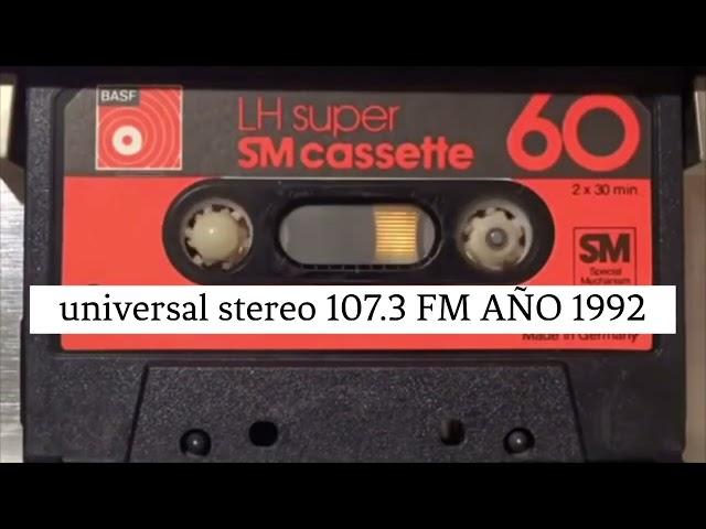 UNIVERSAL STEREO 107.3 FM CD MX ASE 30 AÑOS