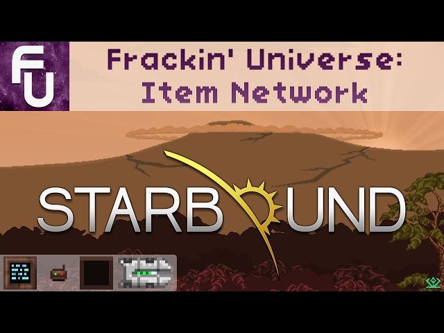 Starbound - Frackin' Universe - Item Network Guide