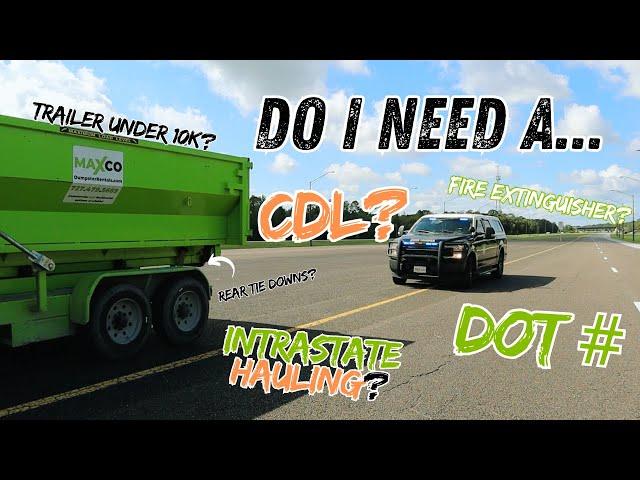 Do I need a DOT Number? Do I need a CDL? Dumpster Business FAQs