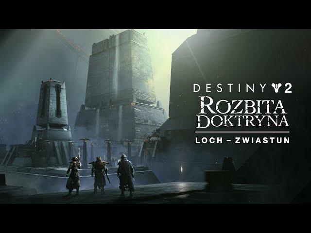 Zwiastun lochu Destiny 2 | Rozbita doktryna [PL]