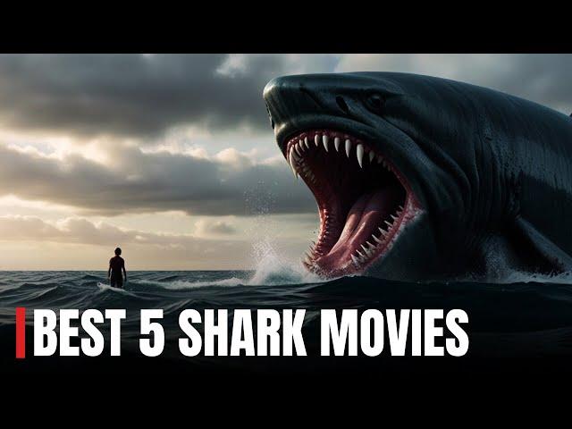 Top 5 Best SHARK Movies of All Time