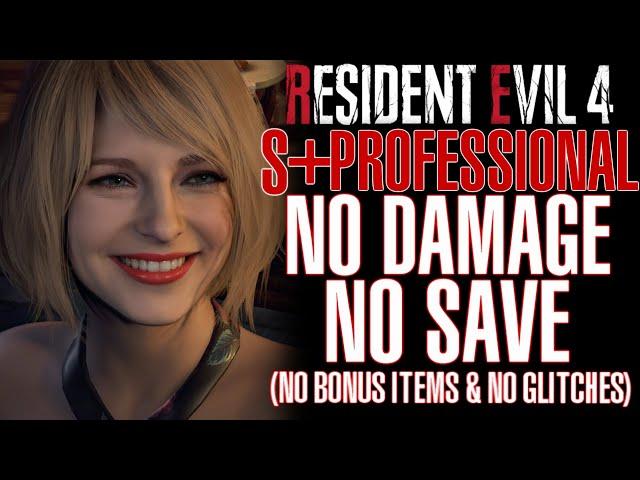 Resident Evil 4 Remake No Damage, No Save, Professional S+, No Bonus Items & No Glitches