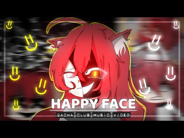 Happy Face  GLMV / GCMV  Gacha Life Songs / Music Video