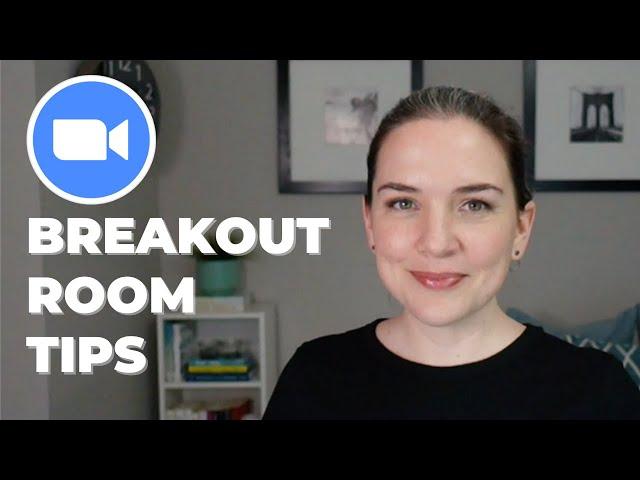 Tips for Using Zoom Breakout Rooms (Demo Included)