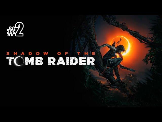 Shadow of the Tomb Raider [#2 Перуанские джунгли ("Жесткая посадка")]