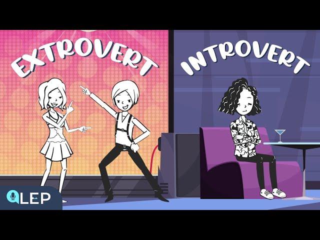 Which Are You? Introvert Or Extrovert? LEP Learn English Podcast|  Podcast and Chill