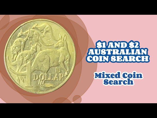 $1 AND $2 AUSTRALIAN COIN SEARCH  | Rare & Valuable (Mixed Coin Search)