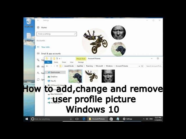 How to add, change and remove user profile picture Windows 10