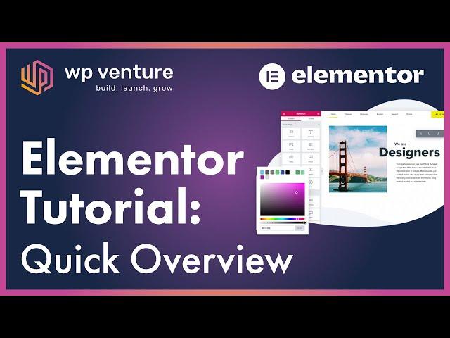 Elementor Tutorial (+ Elementor Pro!) For WordPress: Quick Basics Overview June 2021