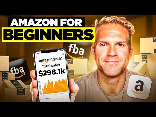 Easiest Way To Start Selling On Amazon FBA For Beginners 2024