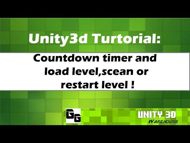 Unity3D countdown timer and  load level,scean or restart level Tutorial 16