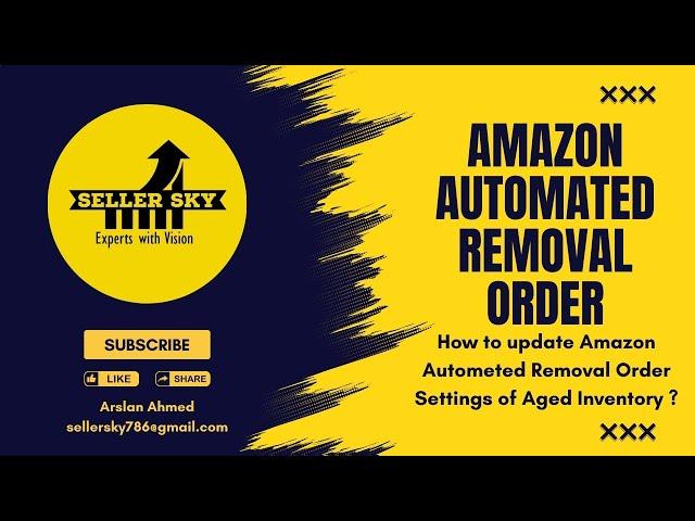 How to Remove Aged Inventory from Amazon FBA-Change Automated Removal order setting of Aged Inventry