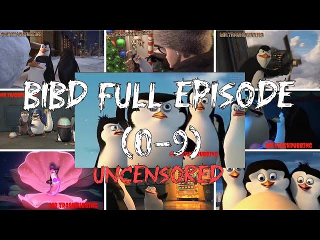 BIBD FULL EPISODE 0-9 (UNCENSORED) - memes