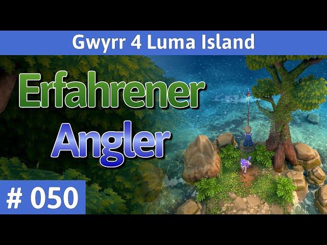 Luma Island deutsch Teil 50 - Erfahrener Angler Let's Play