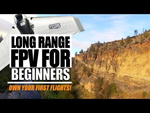 Long Range Fpv for Beginners - $100 Wing, 20 Min Flights, 3 Miles, and Setup Tips