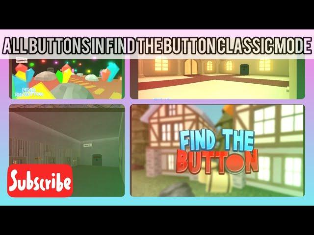 All levels of Find the Button Classic mode!