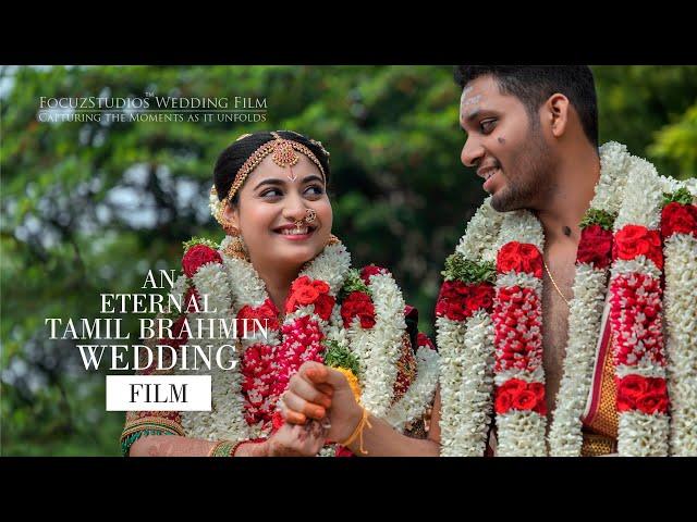 An Eternal Tamil Brahmin Wedding Candid Video | Srinidhi & Vignesh