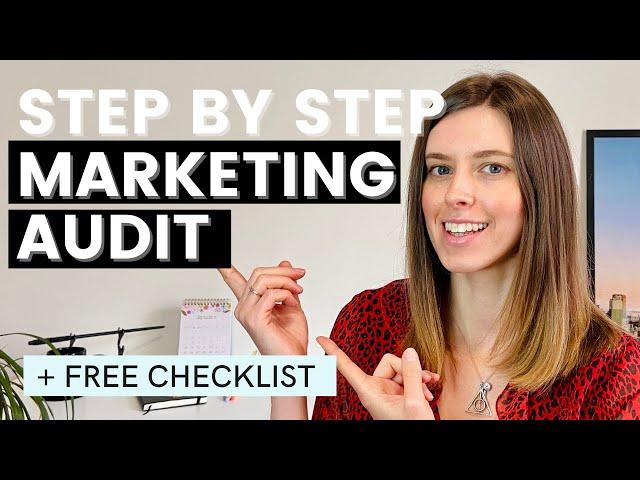 Marketing Audit Step by Step Guide | HOW TO CONDUCT A MARKETING AUDIT + FREE PDF CHECKLIST