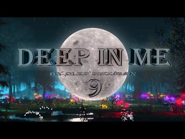 OLEG SHOVGAN - DEEP IN ME 9   #deephouse  #melodicdeephouse  #slowdeep #дипхаус #deephouse2024