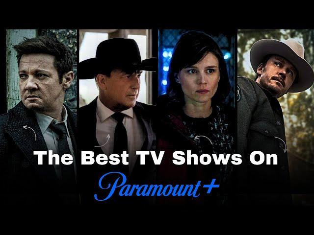 Top 10 Best TV Shows on Paramount Plus: Must-Watch Series for 2024!