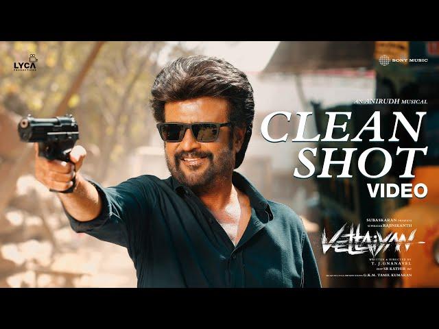 Vettaiyan - Clean Shot Video | Rajinikanth | Anirudh Ravichander | T.J.Gnanavel