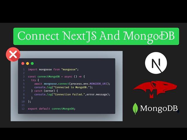 How to connect NextJS 14 App and MongoDB with Mongoose