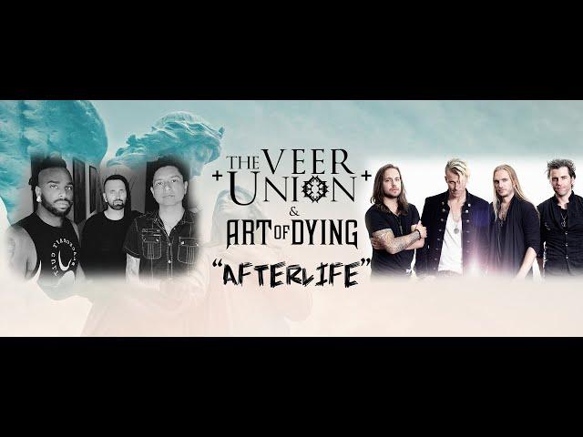 The Veer Union & Art Of Dying - "Afterlife" (Official Lyric Video)