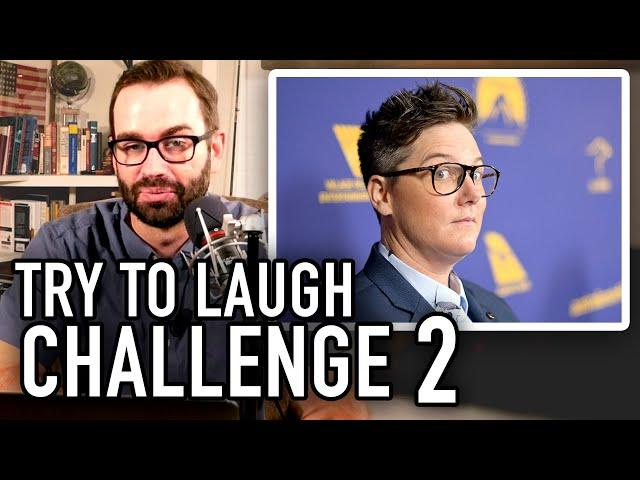 Matt Walsh Tries to Laugh at Feminist Comedian Hannah Gadsby! (WARNING: 99% Will Fail)