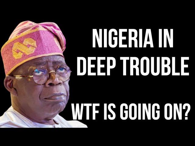 Nigeria in Deep Trouble - WTF is Going on? Economy in Crisis as Currency Crashes & Inflation Soars