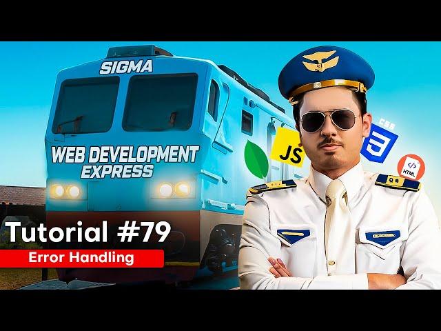 JavaScript try catch & Error Handling | Sigma Web Development Course - Tutorial #79