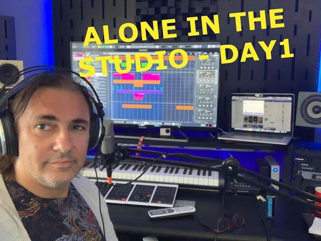 Alone in the studio - DAY 1