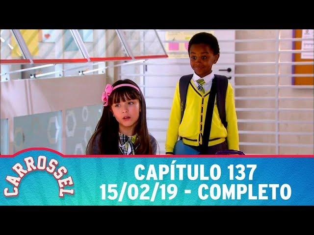 Carrossel | Capítulo 137 - 15/02/19, completo