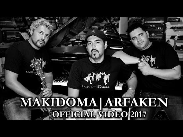 MAKIDOMA - ARFAKEN | АРФАКЕН official video 06.03.2017