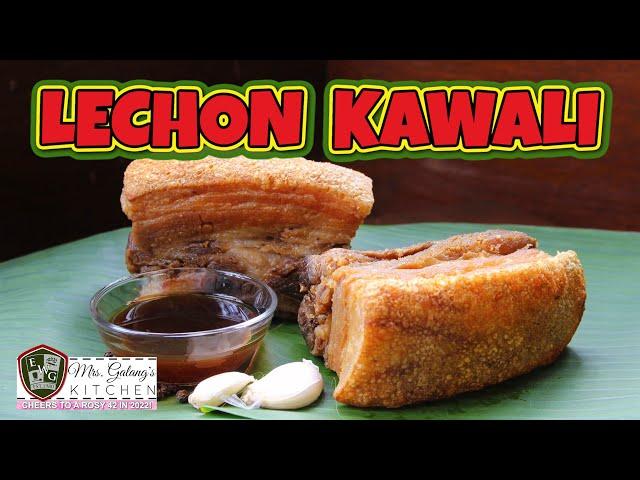 LECHON KAWALI na LONG-LASTING ang LUTONG at JUICY ang LAMAN (Mrs.Galang's Kitchen S14 Ep9)