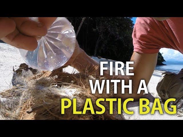 Making fire with a PLASTIC BAG