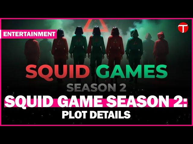 Squid Game Season 2: Plot Details and Theories Unveiled!