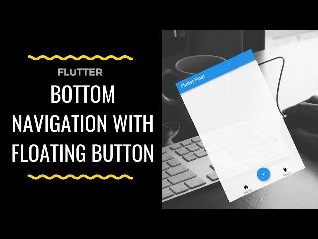 Flutter - Bottom navigation with floating action button