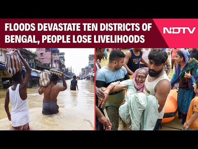 Bengal Floods | Ten Districts Of West Bengal Hit By Floods, People Lose Livelihoods