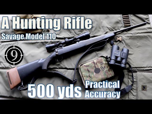 A Hunting Rifle  to 500yds: Practical Accuracy