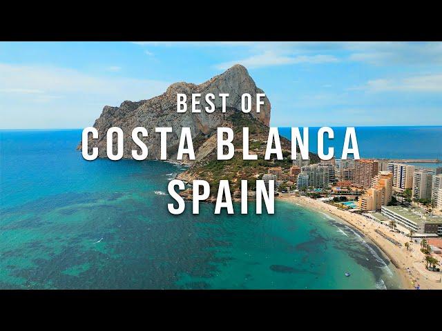 7 Best Places to Visit in Costa Blanca Spain  4K Travel Guide