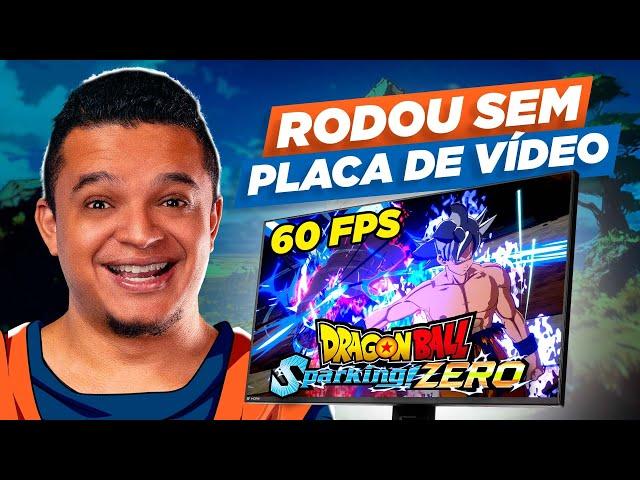 DRAGON BALL: Sparking! ZERO no PC BARATINHO e SEM PLACA DE VÍDEO!