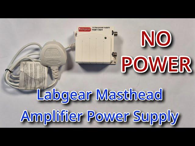 Let's repair a FAULTY Labgear Masthead Amplifier Power Supply - No TV signal!