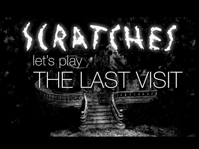 Scratches - let'splay#11: Последний визит